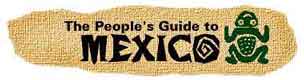 The People's Guide To Mexico